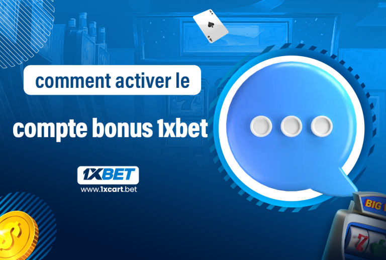 comment activer le compte bonus 1xbet