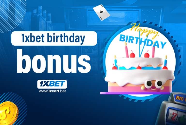 1xbet birthday bonus
